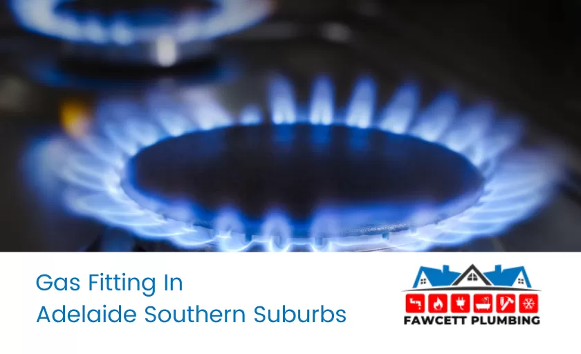 gas fitting adelaide southern suburbs